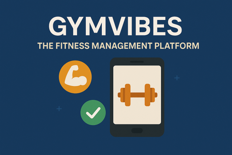 GymVibes the fitness management Platform
