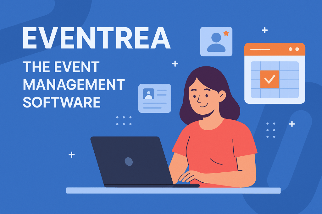 Eventrea: The Event Management Software